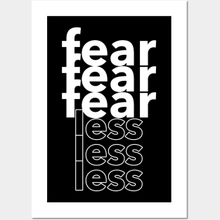 Fear Less Posters and Art